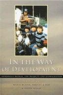 In the Way of Development Indigenous Peoples, Life Projects, and Globalization