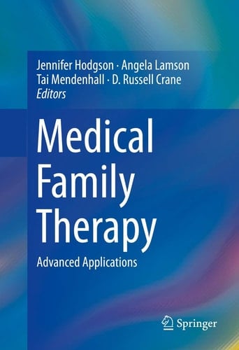 Medical Family Therapy Advanced Applications