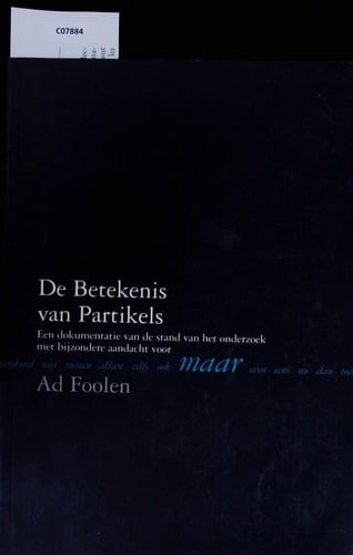 De betekenis van partikels een dokumentatie van de stand van het onderzoek, met bijzondere aandacht voor "maar"