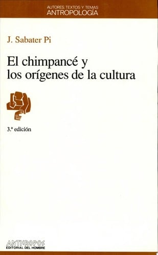 El chimpancé y los orígenes de la cultura