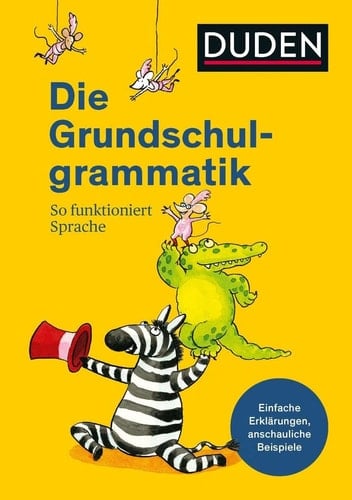 Die Grundschulgrammatik so funktioniert Sprache