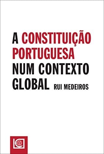 A constituição portuguesa num contexto global