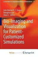 Bio-Imaging and Visualization for Patient-Customized Simulations