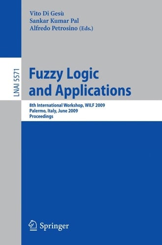 Fuzzy Logic and Applications 8th International Workshop, WILF 2009 Palermo, Italy, June 9-12, 2009 Proceedings