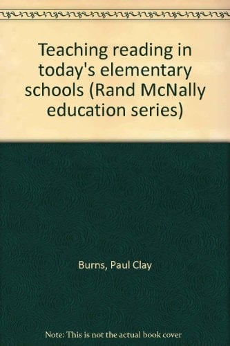 Teaching Reading in Today's Elementary Schools