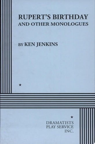 Rupert's Birthday and Other Monologues