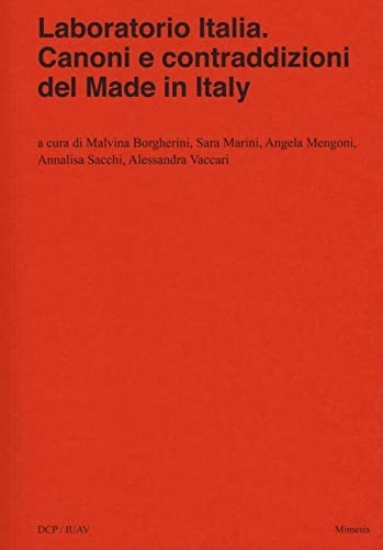 Laboratorio Italia canoni e contraddizioni del made in Italy