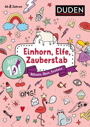 Mach 10! Einhorn, Elfe, Zauberstab - Ab 8 Jahren Rätseln, Üben, Knobeln