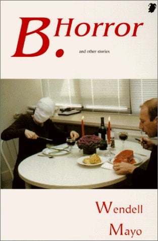 B. Horror: And Other Stories