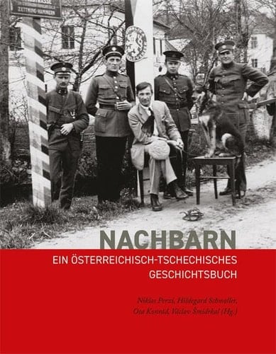 Nachbarn ein österreichisch-tschechisches Geschichtsbuch