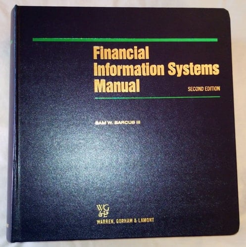 Financial Information Systems Manual, Second Edition