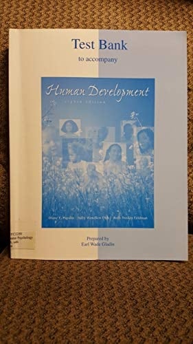 Test Bank to Accompany Human Development 8th Edition