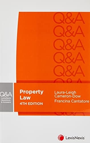 LexisNexis Questions and Answers: Property Law, 4th Edition