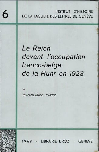 Le Reich devant l'occupation franco-belge de la Ruhr en 1923
