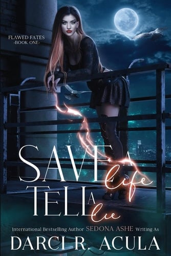 Save a Life, Tell a Lie