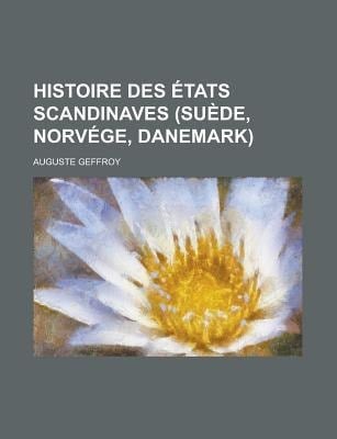 Histoire des Etats Scandinaves