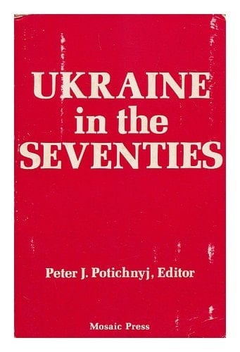 Ukraine in the Seventies: Papers and Proceedings of the McMaster Conference on Contemporary Ukraine, October 1974