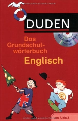Das Grundschulwörterbuch Englisch - mit Aussprachetrainer auf CD-ROM