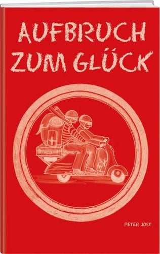 Aufbruch zum Glück
