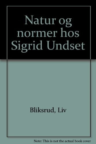 Natur og normer hos Sigrid Undset (Norwegian Edition)