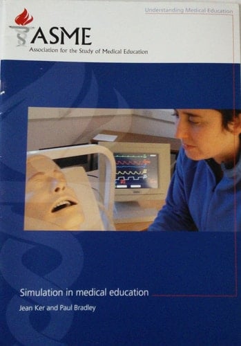 Simulation in Medical Education