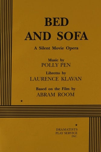 Bed and Sofa A Silent Movie Opera