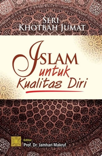 SKJ: Islam Untuk Kualitas Diri