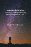 Uncertain Education