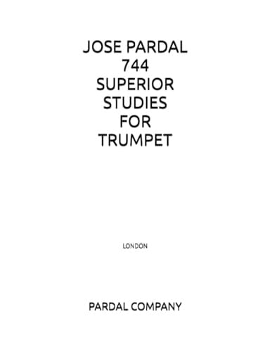 Jose Pardal 744 Superior Studies for Trumpet London