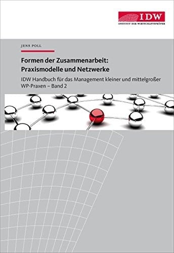 Formen der Zusammenarbeit: Praxismodelle und Netzwerke