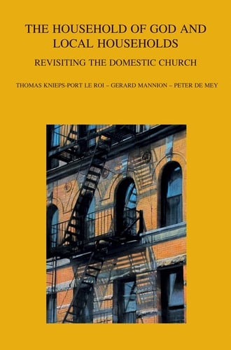 The Household of God and Local Households Revisiting the Domestic Church