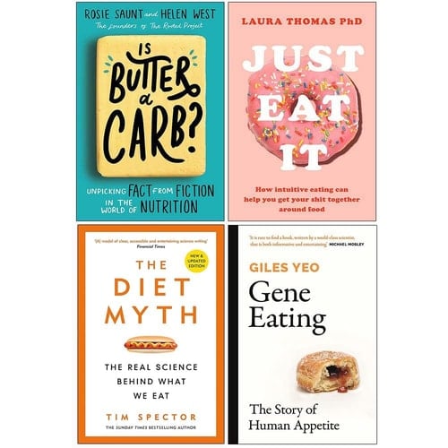 Is Butter a Carb, Just Eat It, The Diet Myth, Gene Eating 4 Books Collection Set