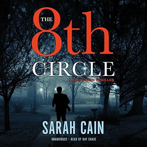 The 8th Circle: A Danny Ryan Thriller (Danny Ryan Thrillers, Book 1)