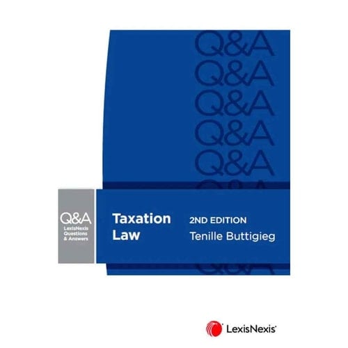 LexisNexis Questions and Answers: Taxation Law, 2nd Edition