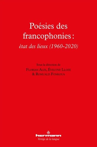 Poésies des francophonies : état des lieux (1960-2020)