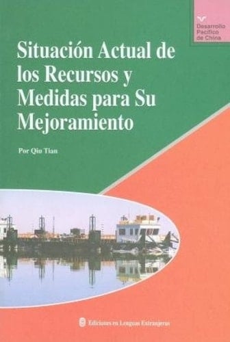 Situación actual de los recursos y medidas para su mejoramiento