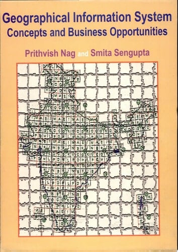 Geographical Information System Concepts And Business Opportunities