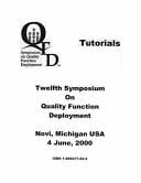 Tutorials from the Twelfth Symposium on QFD