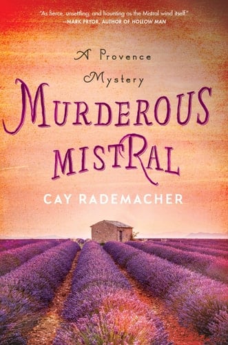 Murderous Mistral A Provence Mystery