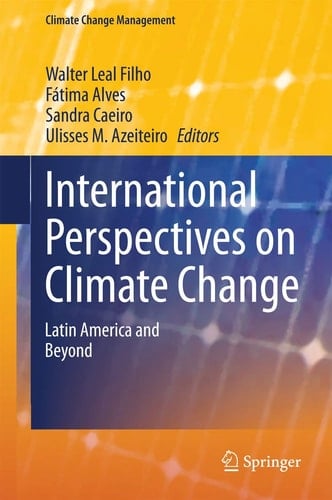 International Perspectives on Climate Change Latin America and Beyond