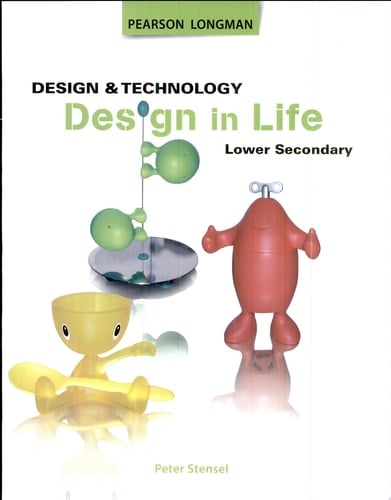 Design Technology Design in Life Lower Secondary 2