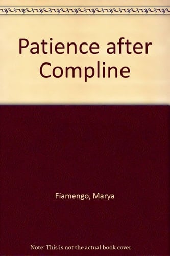 Patience After Compline