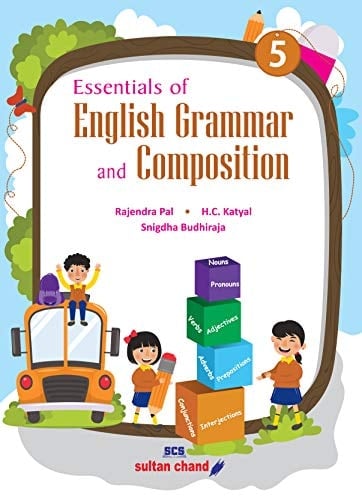 Essentials of English Grammar and Composition - Class 5
