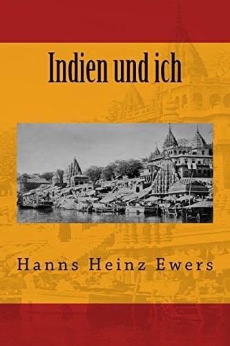 Indien und Ich Originalausgabe Von 1919