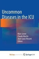 Uncommon Diseases in the ICU