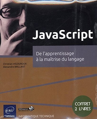 JavaScript : de l'apprentissage à la maîtrise du langage 2 volumes