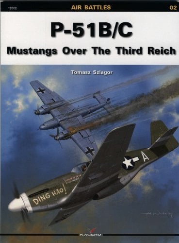 P-51 Mustangs Over the Third Reich