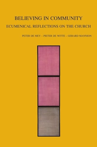 Believing in Community Ecumenical Reflections on the Church