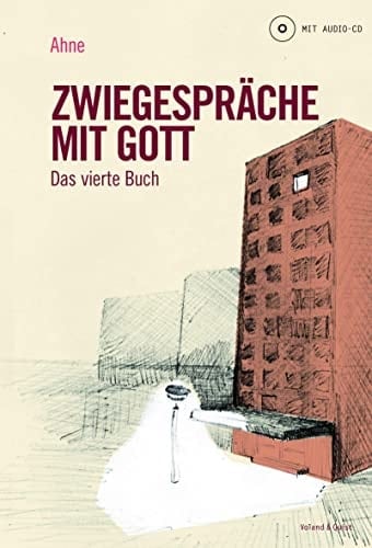 Zwiegespräche mit Gott - das vierte Buch Buch