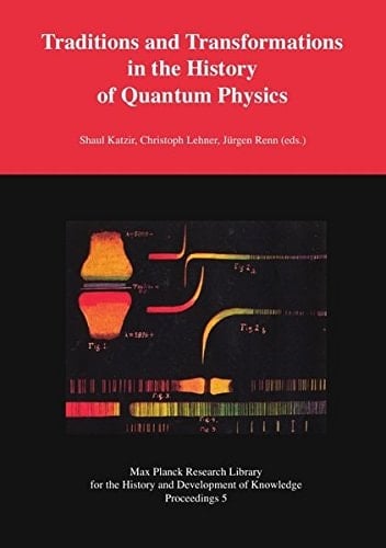 Traditions and Transformations in the History of Quantum Physics HQ-3, Third International Conference on the History of Quantum Physics, Berlin, June 28-July 2, 2010